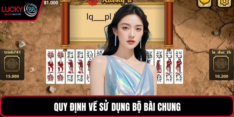 Quy định về sử dụng bộ bài chung
